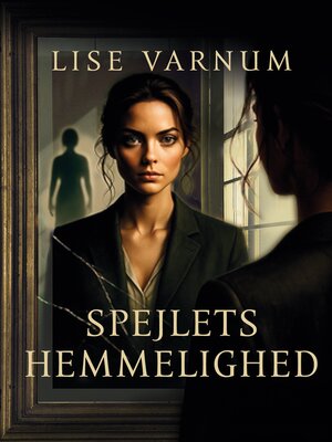 cover image of Spejlets hemmelighed